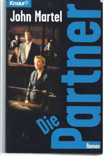 Die Partner (Knaur Taschenbücher. Romane, Erzählungen)