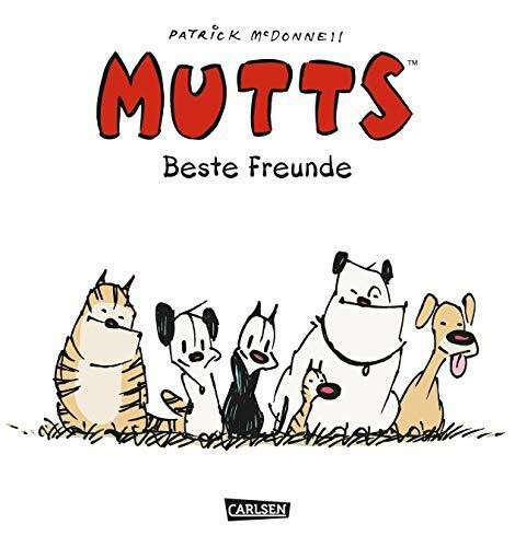 Mutts: Mutts, Band 3: Beste Freunde