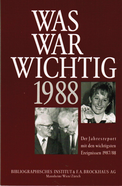 Meyers Jahresreport 1988. Was war wichtig vom 1. Juli 1987 bis zum 30. Juli 1988