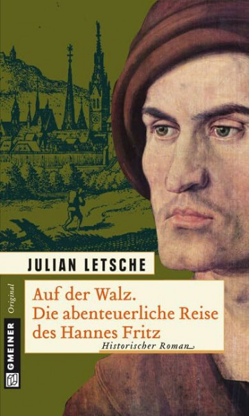 Auf der Walz: Historischer Roman (Hannes Fritz und Anna Neumann)