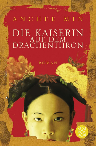 Die Kaiserin auf dem Drachenthron: Roman