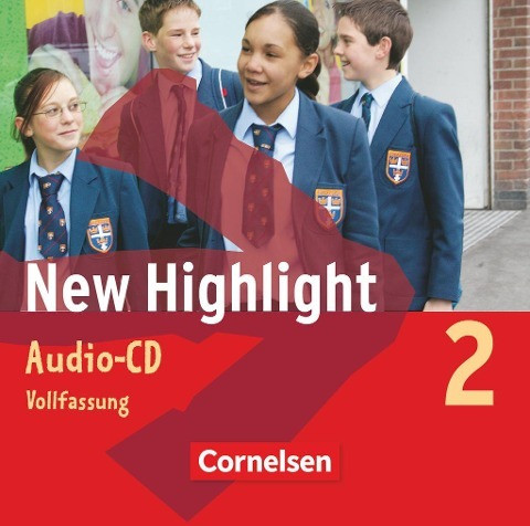 New Highlight 2. 6. Schuljahr. Lieder- und Text-CDs. Allgemeine Ausgabe