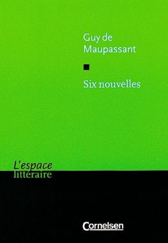 L'Espace Littéraire: Six nouvelles: Texte und Materialien: Text in Französisch