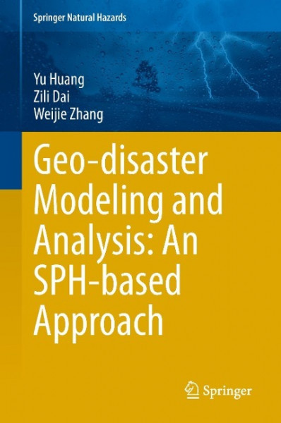 Geo-disaster Modeling and Analysis: An SPH Based Approach