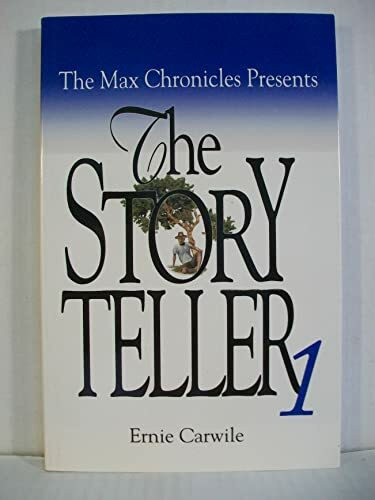 The Max Chronicles Presents The Storyteller