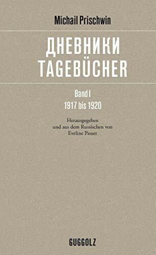 Tagebücher – дневники: Band I, 1917 bis 1920