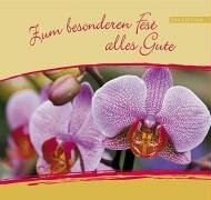 Zum besonderen Fest alles Gute