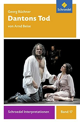 Schroedel Interpretationen: Georg Büchner: Dantons Tod