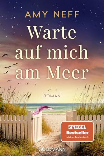 Warte auf mich am Meer: Roman - "Noch nie hat mich eine Liebesgeschichte so berührt." Jodi Picoult - der SPIEGEL-Bestseller jetzt im Taschenbuch