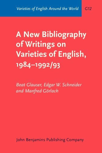 A New Bibliography of Writings on Varieties of English, 1984–1992/93 (Varieties of English Around the World)