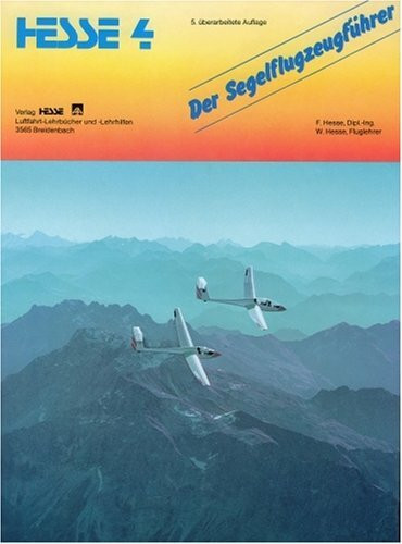 Der Segelflugzeugführer. Standardwerk des Deutschen Aero- Club e. V