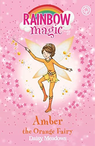 Amber the Orange Fairy: The Rainbow Fairies Book 2 (Rainbow Magic, Band 2)