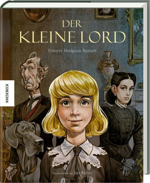 Der kleine Lord: Hochwertige Geschenkausgabe des Weihnachtsbuch-Klassikers. Ab 8 Jahren (Knesebeck Kinderbuch Klassiker: Ingpen)