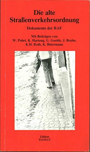 Die alte Straßenverkehrsordnung. Dokumente der RAF