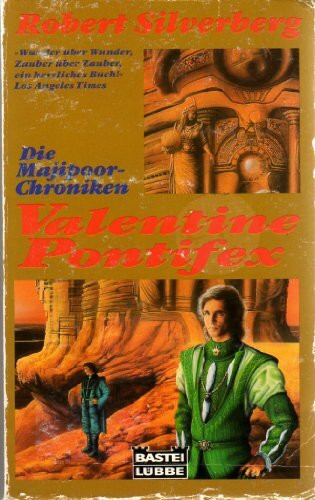 Die Majipoor-Chroniken / Valentine Pontifex (Science Fiction. Bastei Lübbe Taschenbücher)