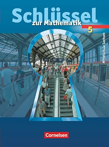 Schlüssel zur Mathematik - Mittelschule Sachsen - 5. Schuljahr: Schulbuch