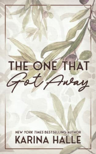 The One That Got Away