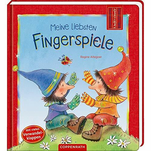 Meine liebsten Fingerspiele: Mit vielen Verwandelklappen (Coppenraths Kinderzimmer-Bibliothek)