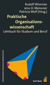 Praktische Organisationswissenschaft