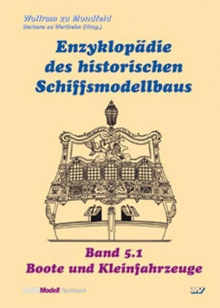 Enzyklopädie des historischen Schiffsmodellbaus 5/1