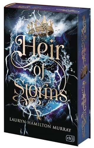 Heir of Storms: DAS Court-Fantasy-Debüt des Jahres: Gefährliche Magie, verbotene Liebe und ein mörderischer Wettstreit um den Thron. Mit limitiertem Farbschnitt (Die Storm-Weaver-Reihe, Band 1)