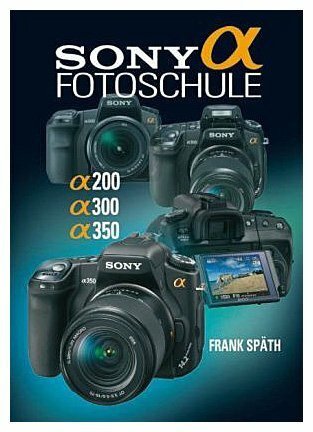 Sony Alpha Fotoschule