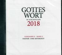 Gottes Wort im Kirchenjahr 2018. Lesejahr B - Band 2. CD-ROM