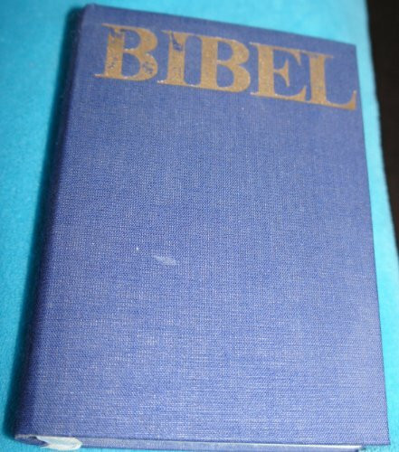 Die Bibel Nach der Übersetzung martin Luthers