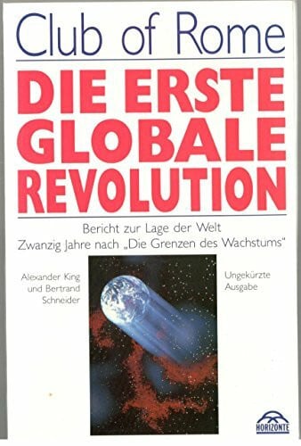 Die erste globale Revolution: Der vollständige Bericht. Hintergründe