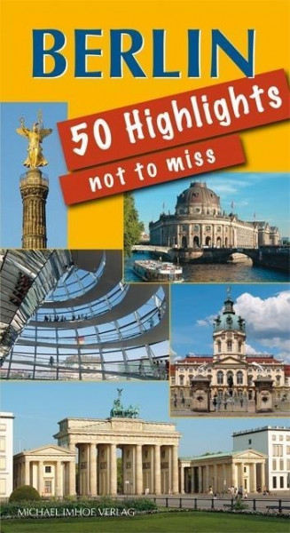 Berlin 50 Highlights you must see