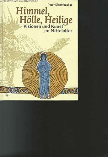 Himmel, Hölle, Heilige - Visionen und Kunst im Mittelalter.