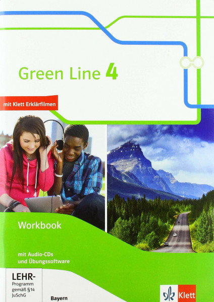 Green Line 4. Ausgabe Bayern: Workbook mit Audios und Übungssoftware 8. Klasse (Green Line. Ausgabe für Bayern ab 2017)