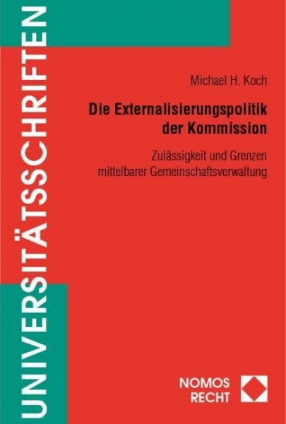 Die Externalisierungspolitik der Kommission