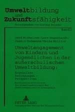 Umweltengagement von Kindern und Jugendlichen in der außerschulischen Umweltbildung: Ergebnisse - Be