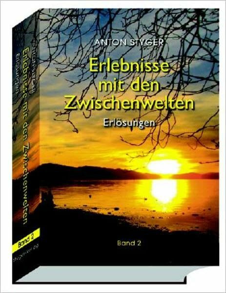 Erlebnisse mit den Zwischenwelten, Band 2: Erlösungen