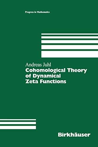Cohomological Theory of Dynamical Zeta Functions (Progress in Mathematics, 194, Band 194)