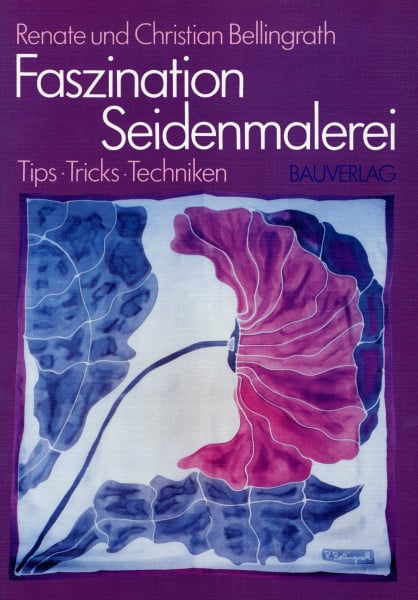 Faszination Seidenmalerei