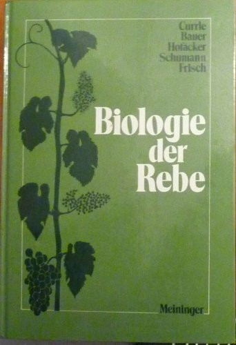 Biologie der Rebe: Aufbau, Entwicklung, Wachstum