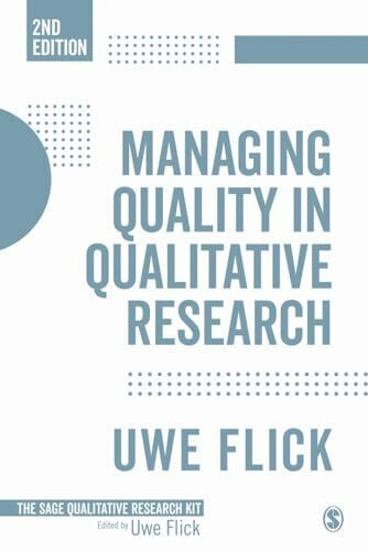 Managing Quality in Qualitative Research (The Sage Qualitative Research Kit)