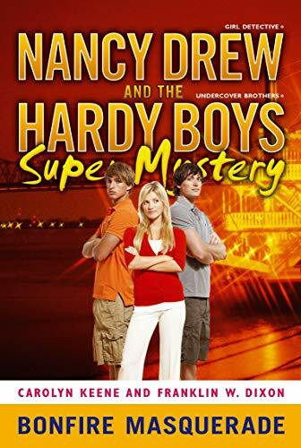 Bonfire Masquerade (Volume 5) (Nancy Drew/Hardy Boys)