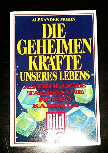 Die geheimen Kräfte unseres Lebens