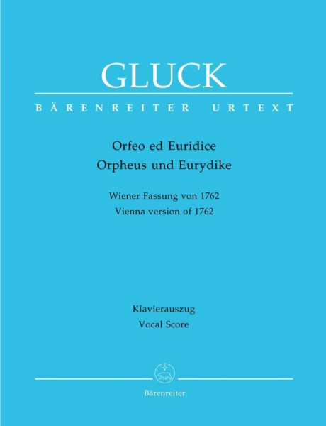 Orfeo ed Euridice (Wiener Fassung 1762), Klavierauszug: Azione teatrale per musica in drei Akten. Libretti von Ranieri de' Calzabigi