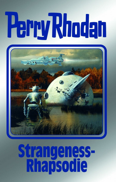 Strangeness-Rhapsodie: Perry Rhodan Band 170