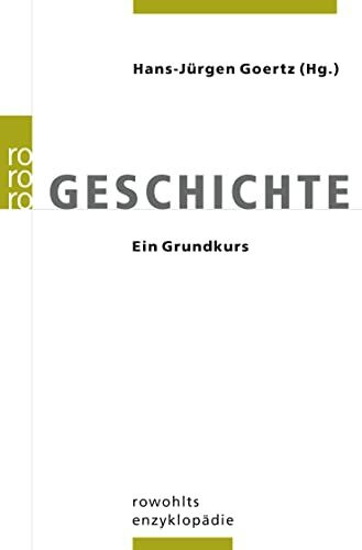 Geschichte: Ein Grundkurs