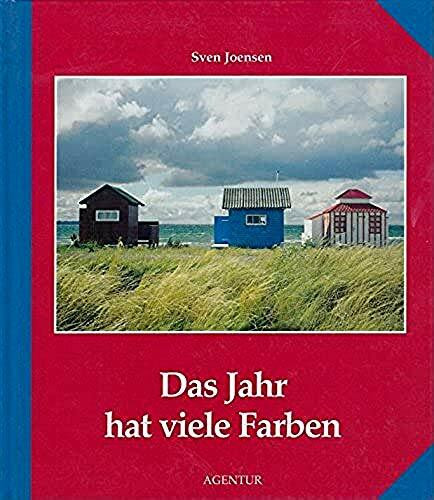 Das Jahr hat viele Farben