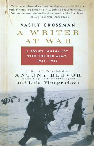A Writer at War: A Soviet Journalist With the Red Army, 1941-1945