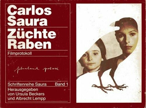 Züchte Raben. Filmprotokoll