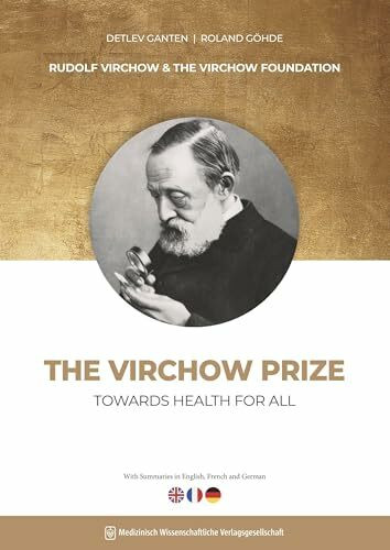 The Virchow Prize: Towards Health For All
