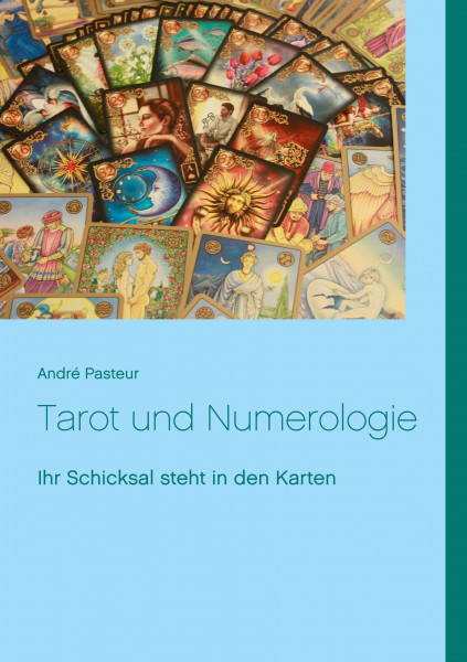 Tarot und Numerologie: Ihr Schicksal steht in den Karten