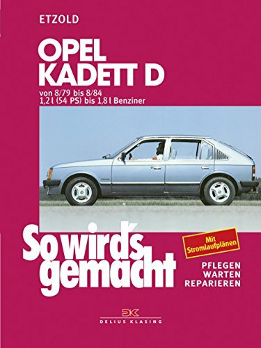 Delius Klasing So Wird's Gemacht, Bd.22, Opel Kadett D, Limousine, Caravan 8/79-8/84, So Wird´s Gemacht - Ban...